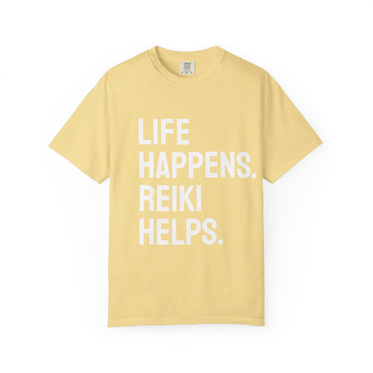Life Happens Reiki Helps T-Shirt | Reiki Lover Tee
