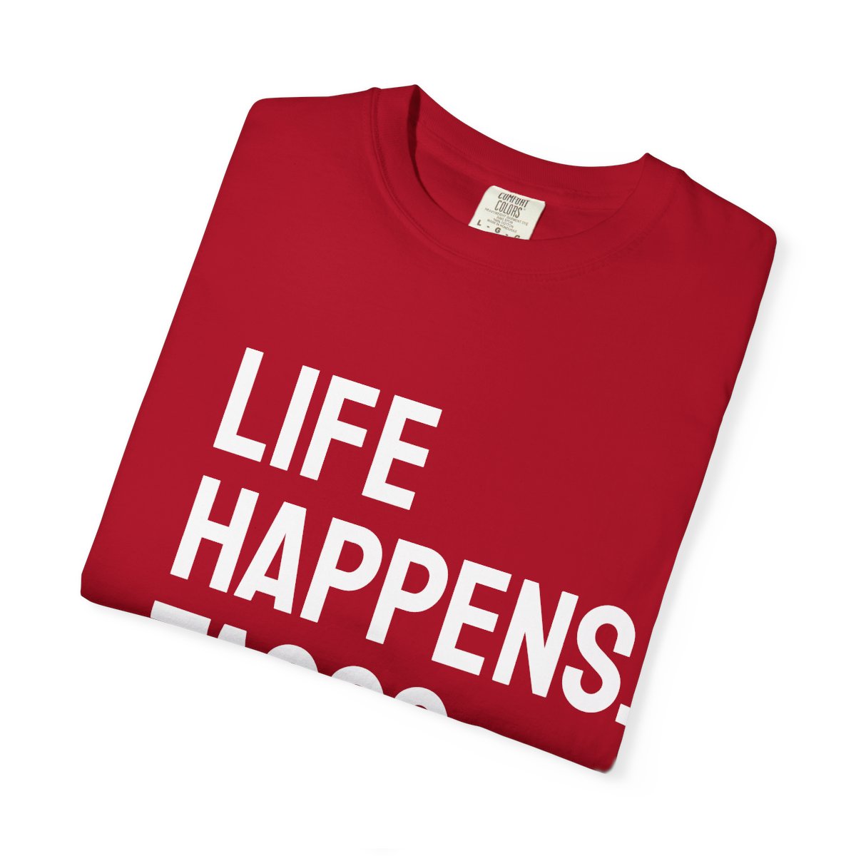 Life Happens Tacos Help T-Shirt | Taco Lover Tee