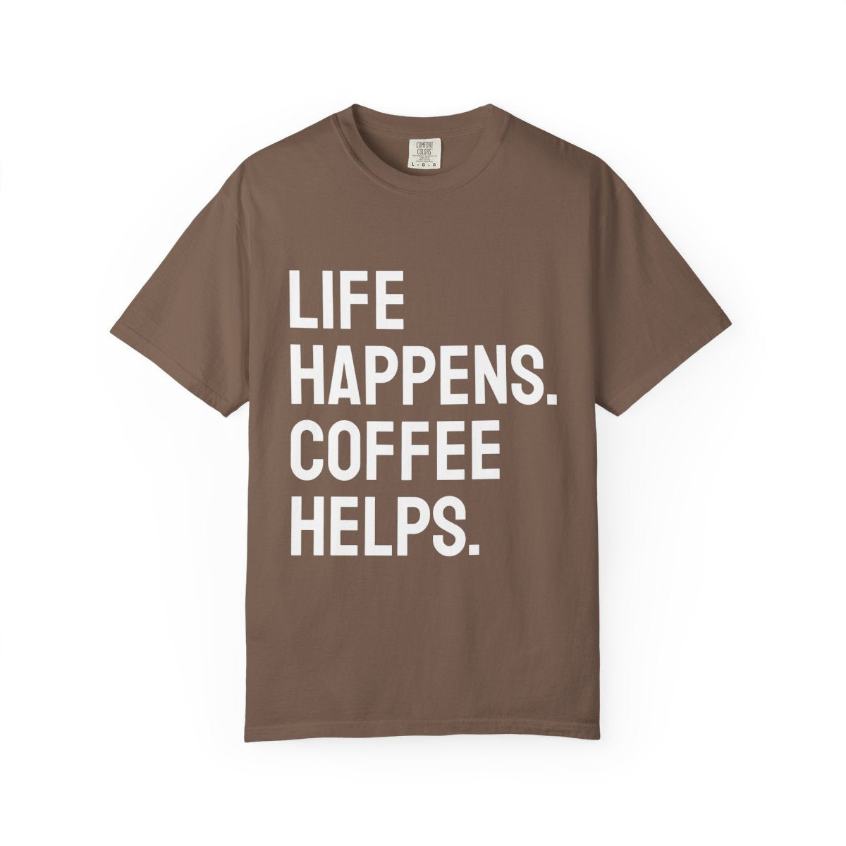 Unisex Life Happens Coffee Helps T-Shirt | Coffee Lover Tee