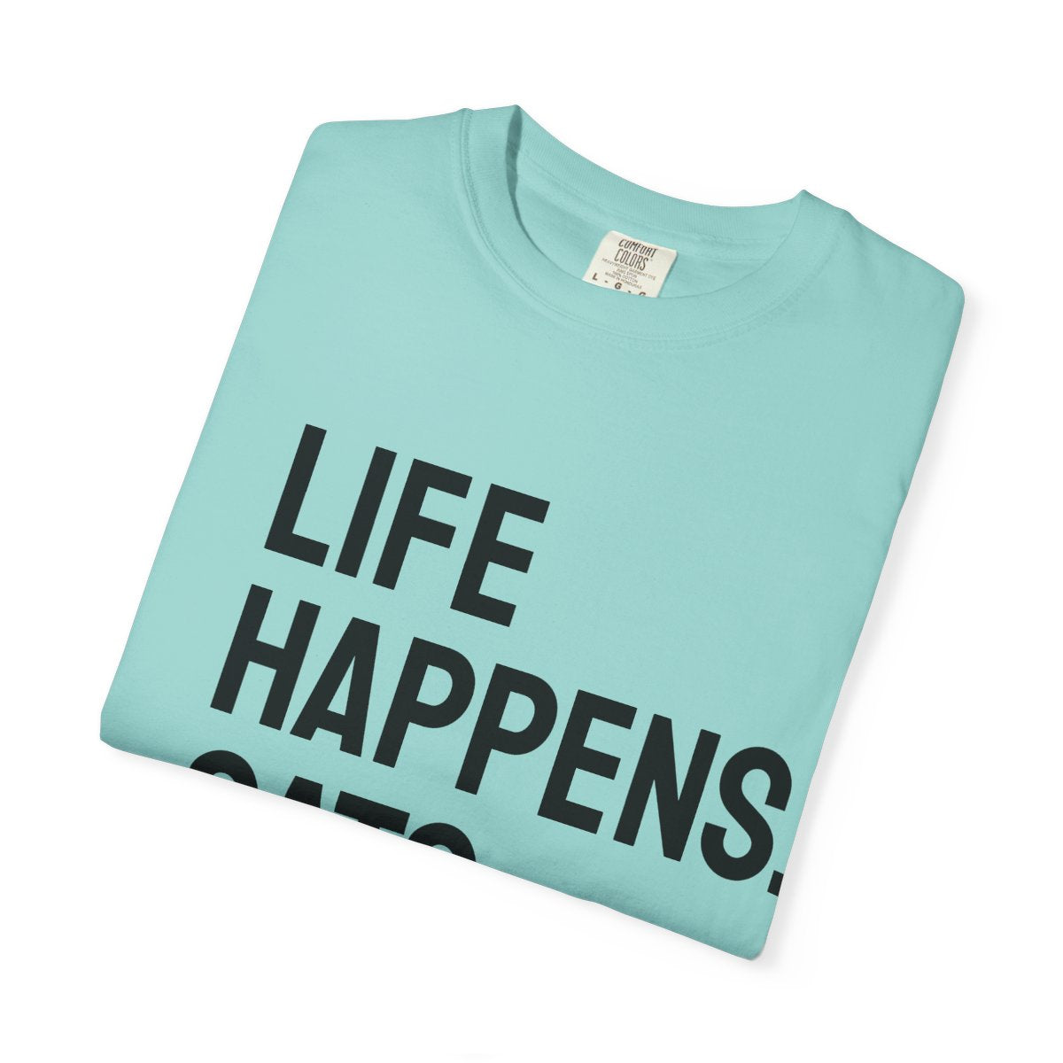Unisex Life Happens Cats Help T-Shirt | Cat Lover Tee