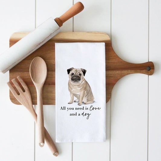 All You Need Is Love And A Dog Tea Towel - Pick Your Dog Breed 40 Breeds To Choose From