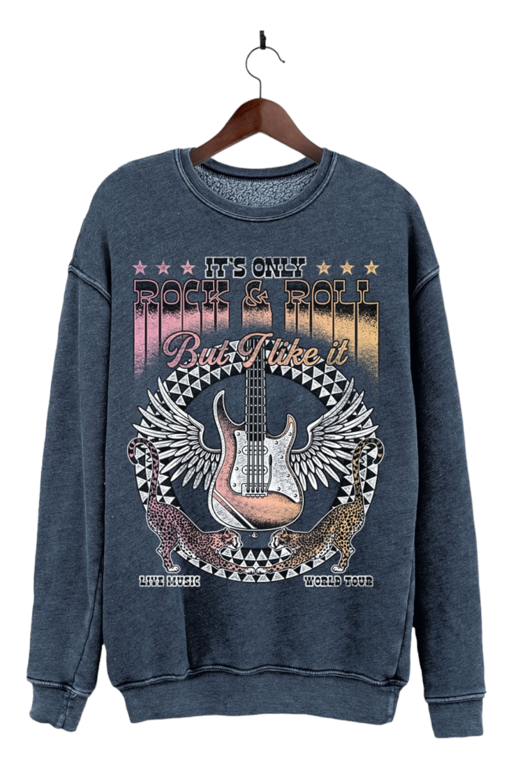 It's Only Rock N Roll But I Like It Sweatshirt - Multiple Colors Available