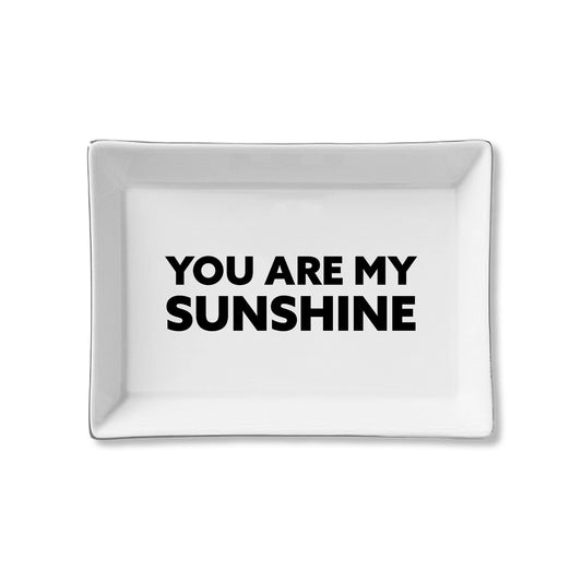 You Are My Sunshine Ceramic Tray