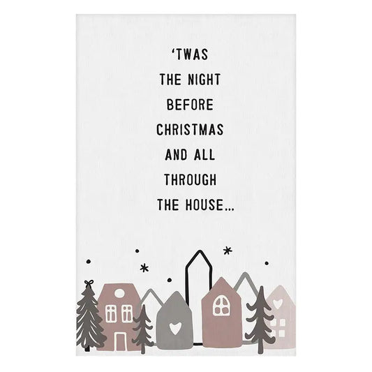 White cotton holiday tea towel with Twas the Night Before Christmas and All Through the House black block text above a whimsical Christmas village scene in blush, gray and black – Bliss by Cori
