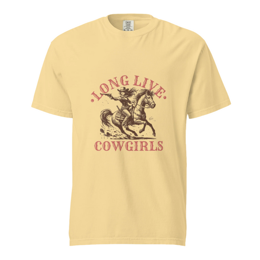 Long Live Cowgirls - Comfort Colors Tee - Available in 3 Colors