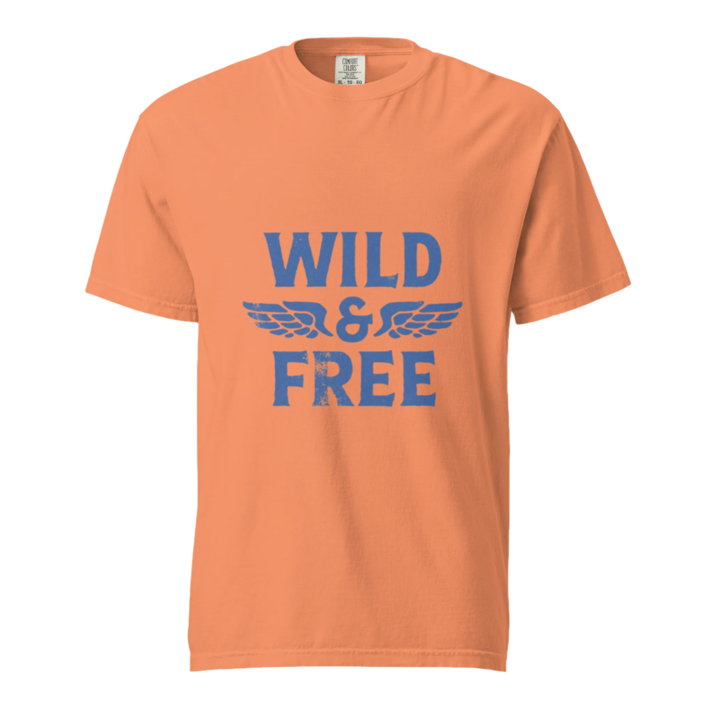 Wild And Free - Comfort Colors Tee - Available in 7 Colors