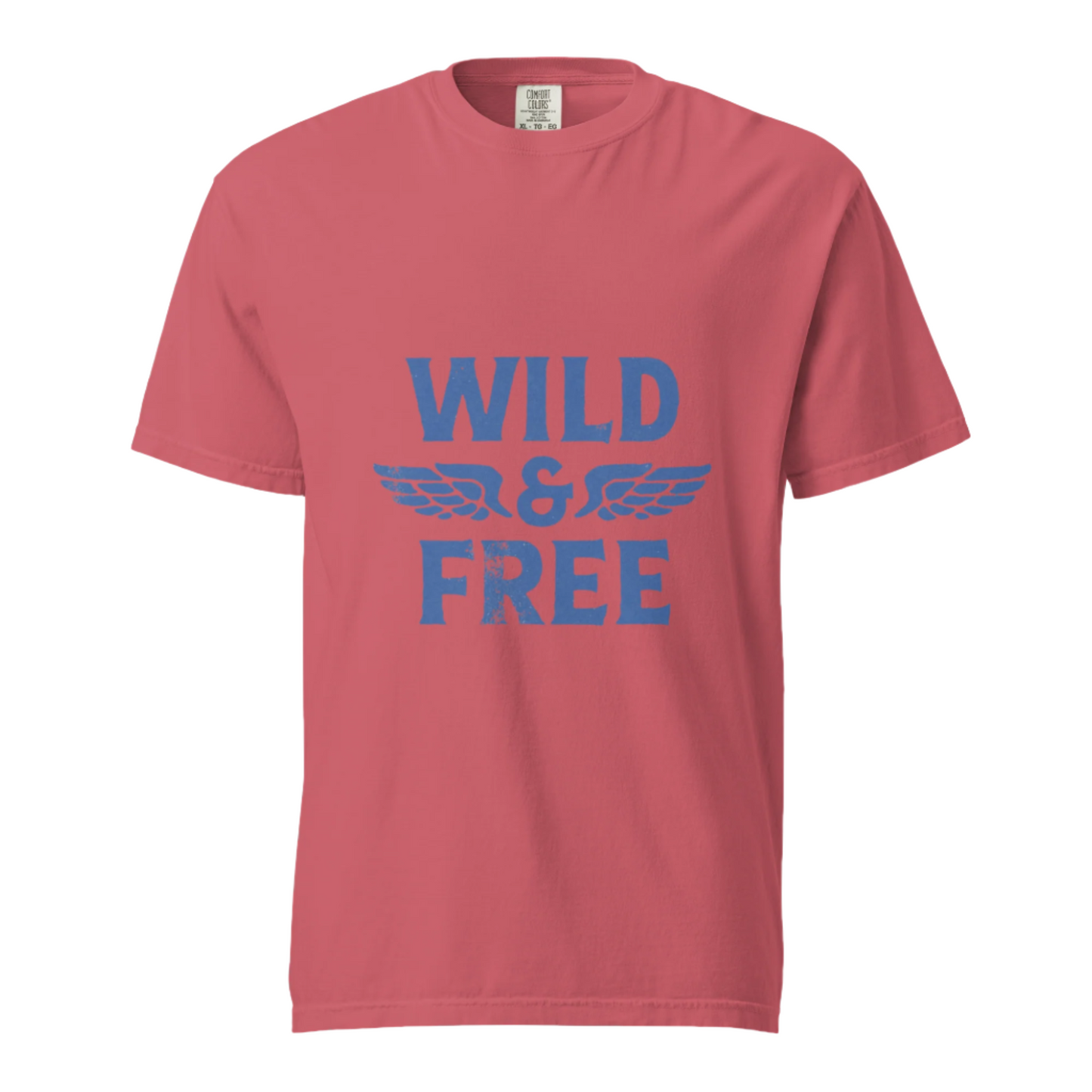 Wild And Free - Comfort Colors Tee - Available in 7 Colors