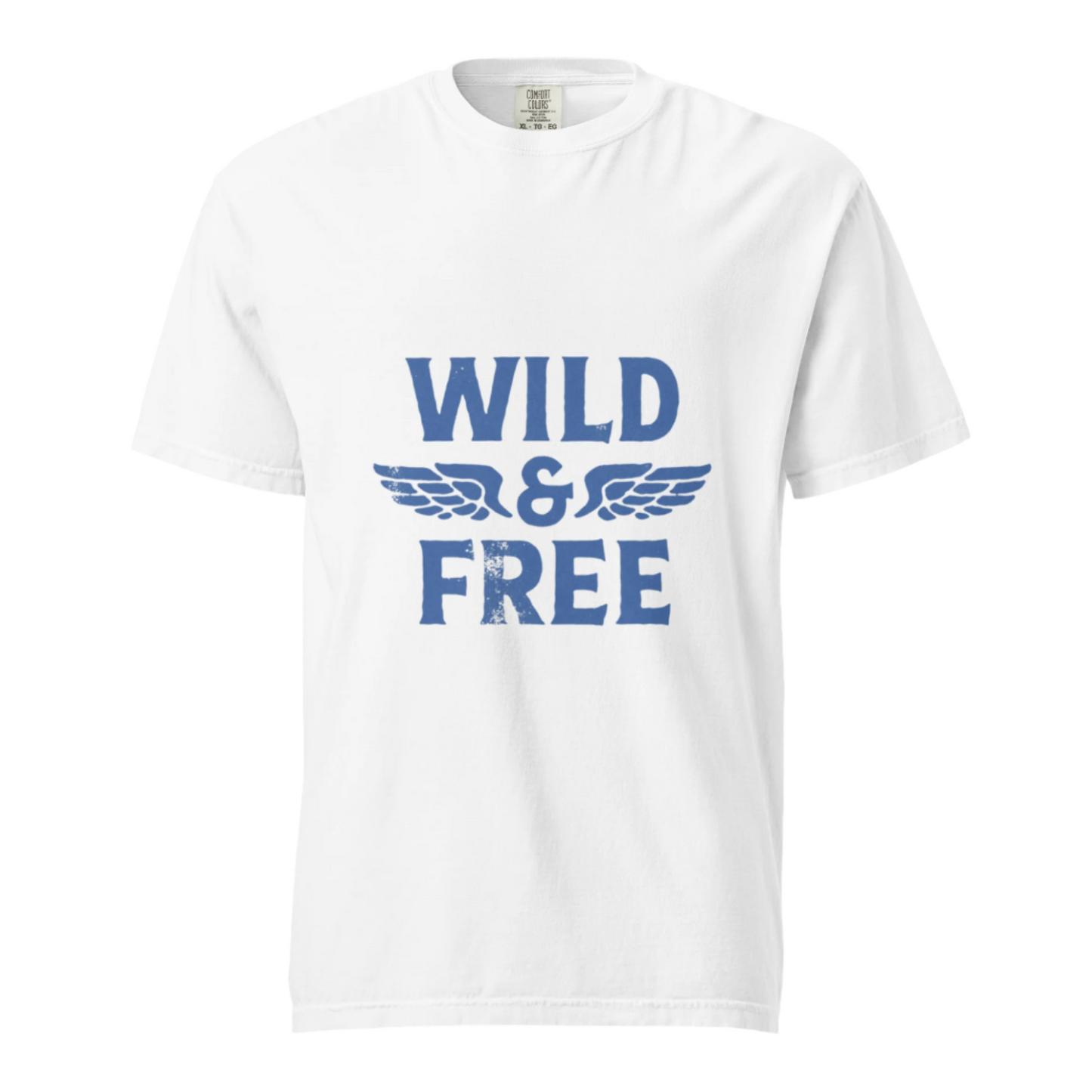 Wild And Free - Comfort Colors Tee - Available in 7 Colors