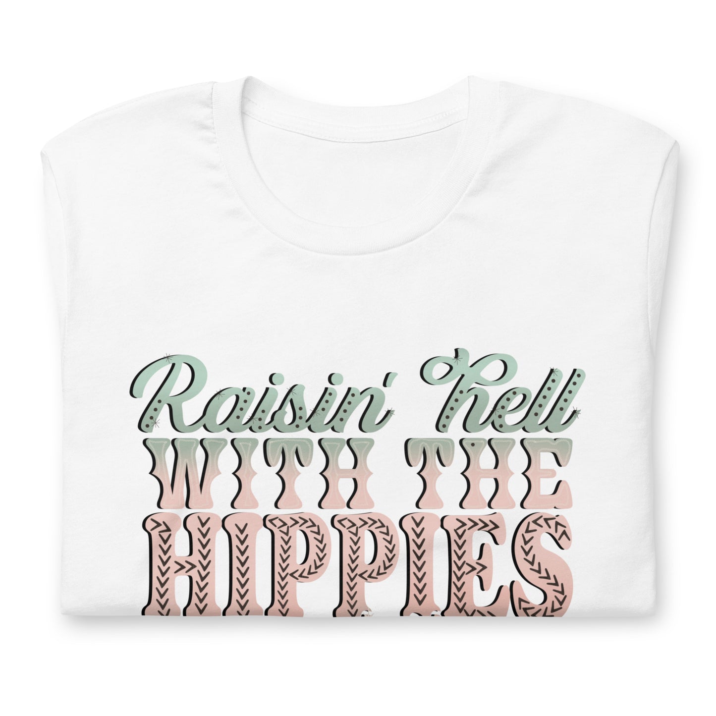 Bella Canvas Tee - Raisin' Hell With The Hippies And The Cowboys