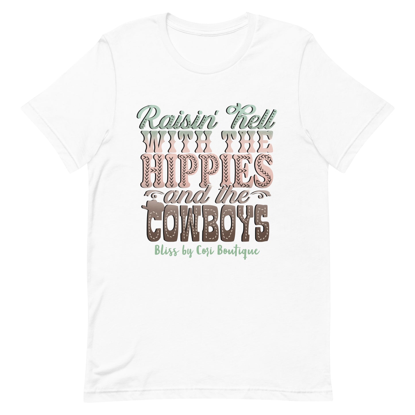 Bella Canvas Tee - Raisin' Hell With The Hippies And The Cowboys