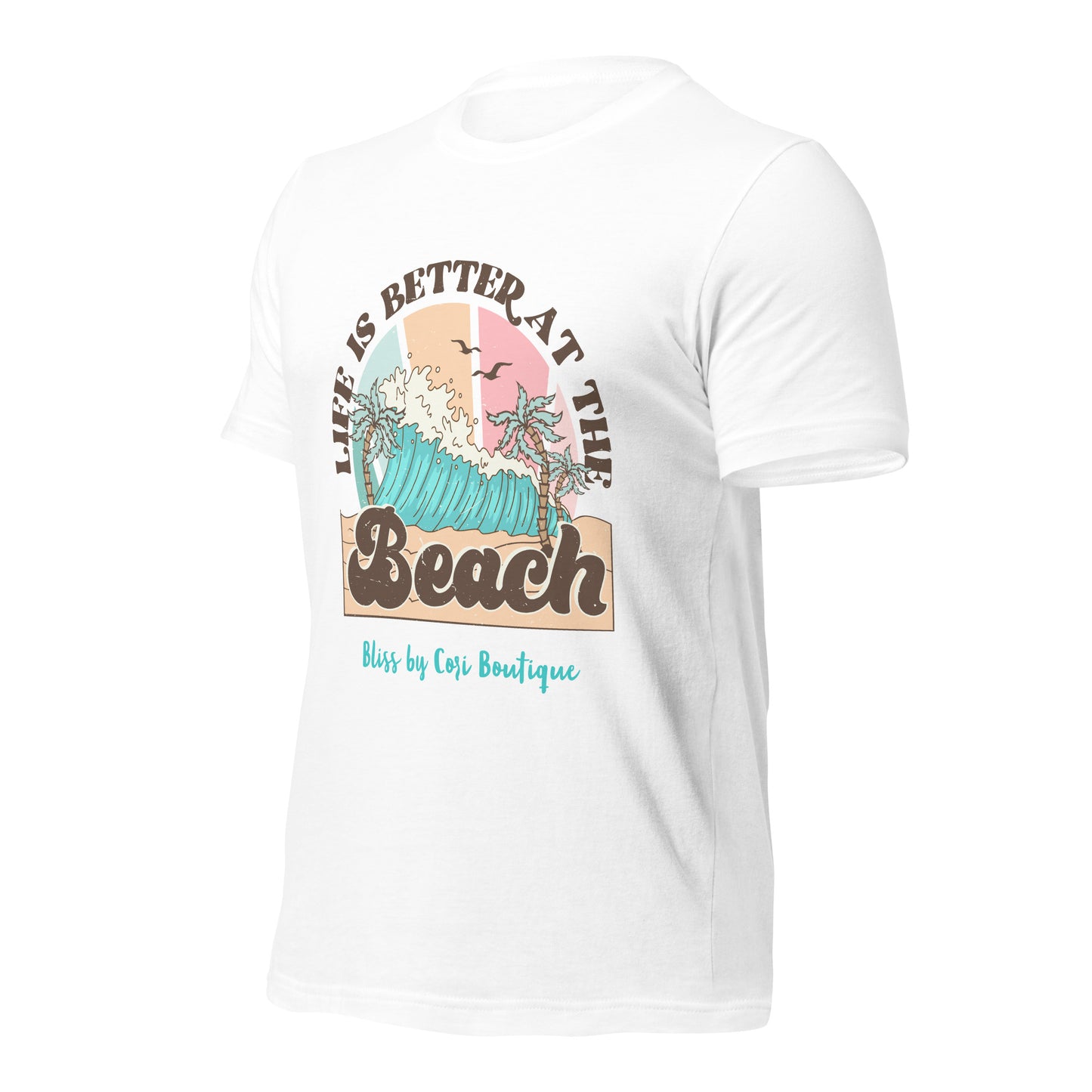 Bella Canvas Tee - Life Is Better At The Beach