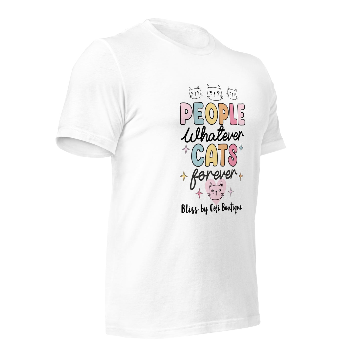 Bella Canvas Tee - People Whatever Cats Forever