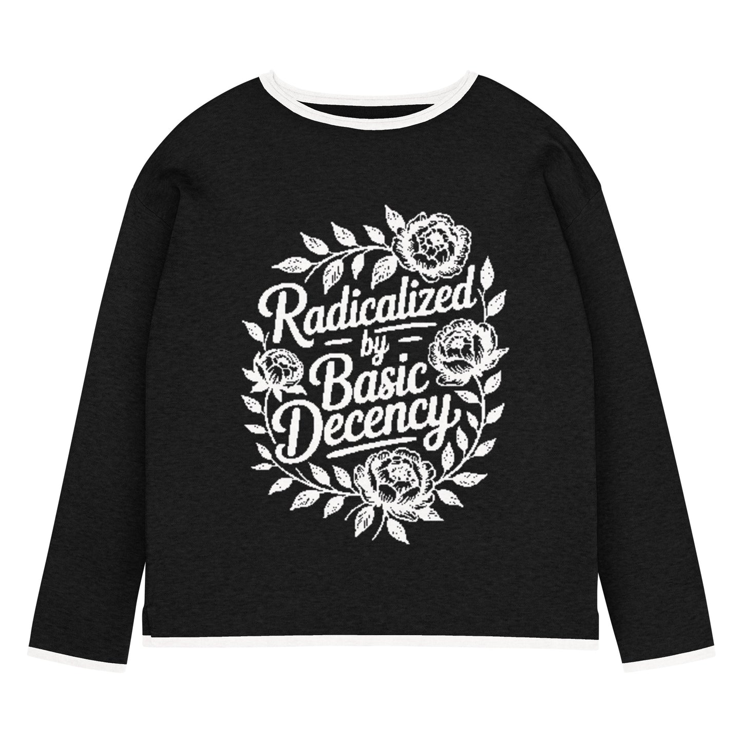 Radicalized By Basic Decency Knit Sweater